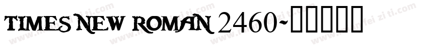 times new roman 2460字体转换